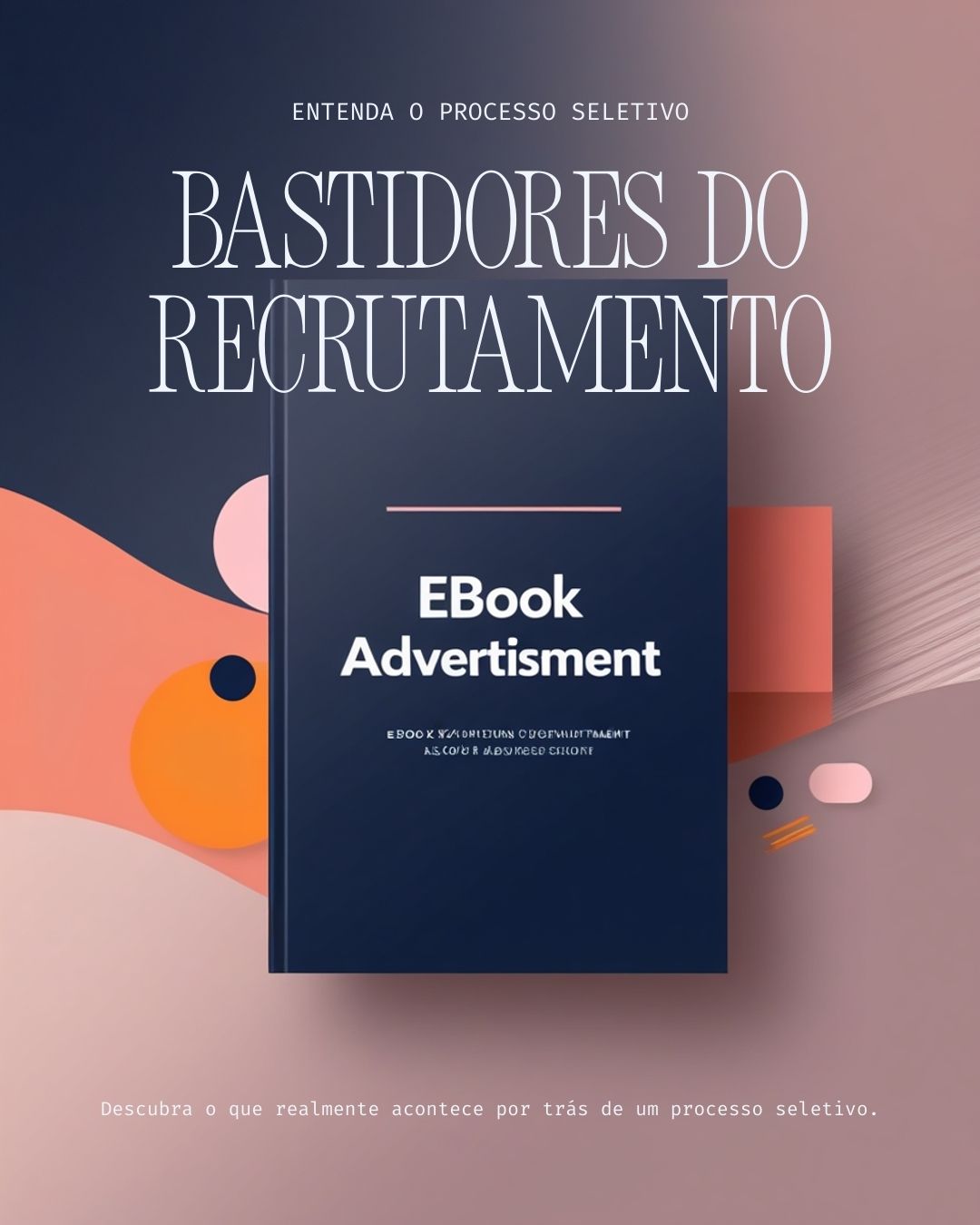 Bastidores do Recrutamento