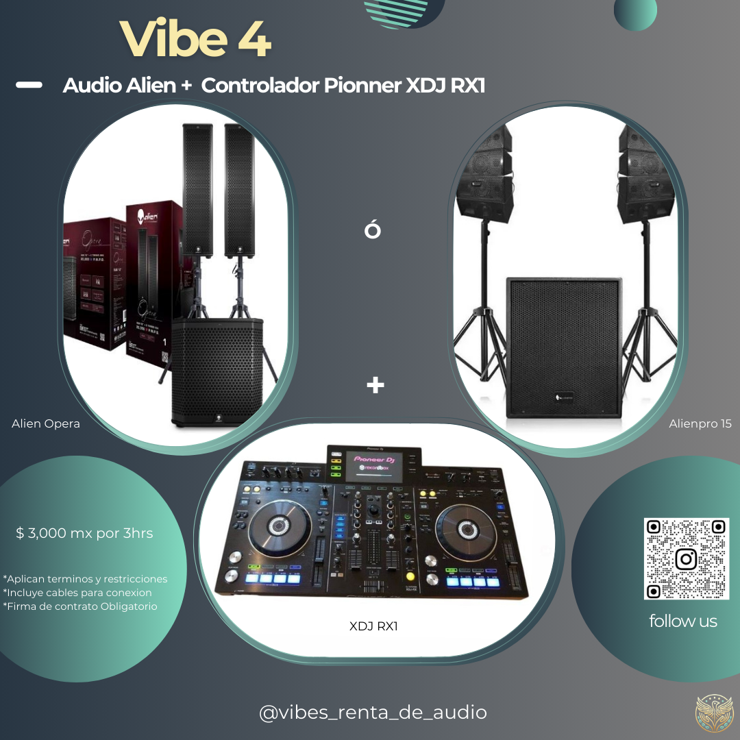 Vibe 4: Audio Alien + Controlador Pioneer XDJ RX1
