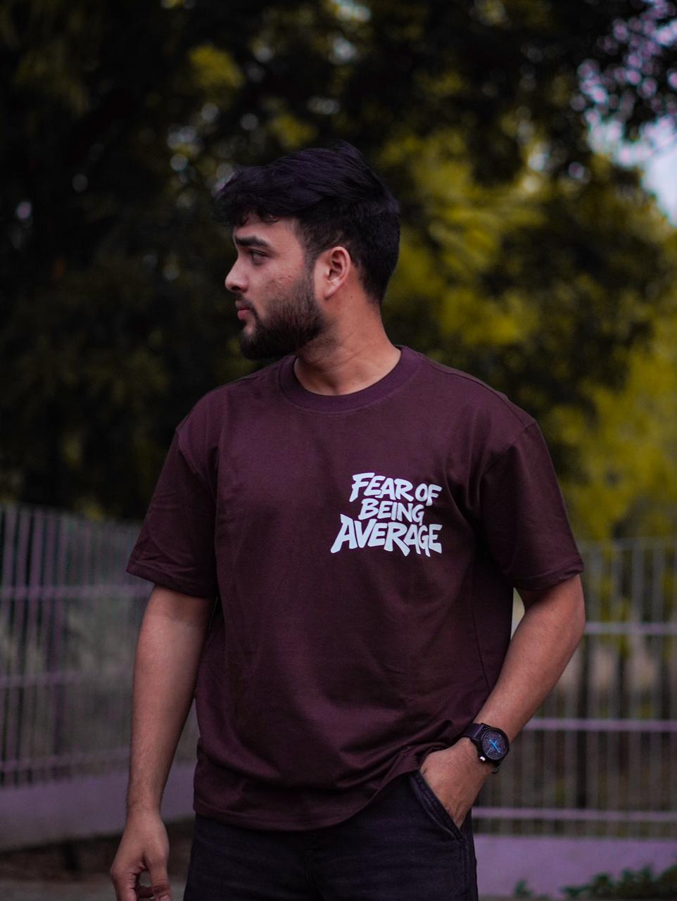 Fear of Being Average T-Shirt