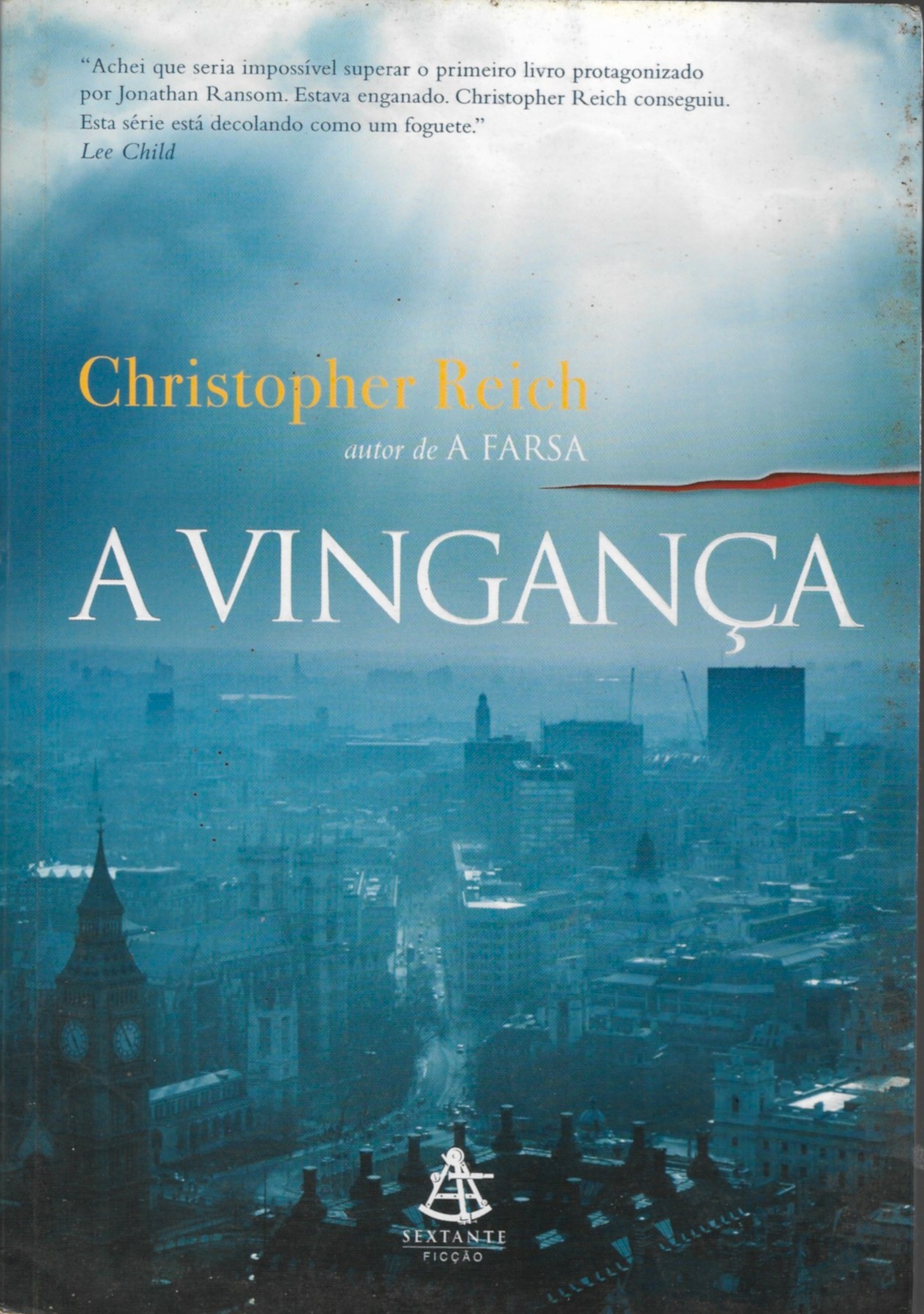 A Vingança - Ano 2009