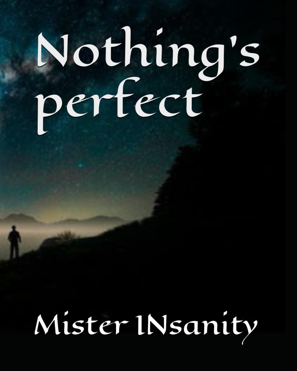 Nothing's perfect (Paperback)