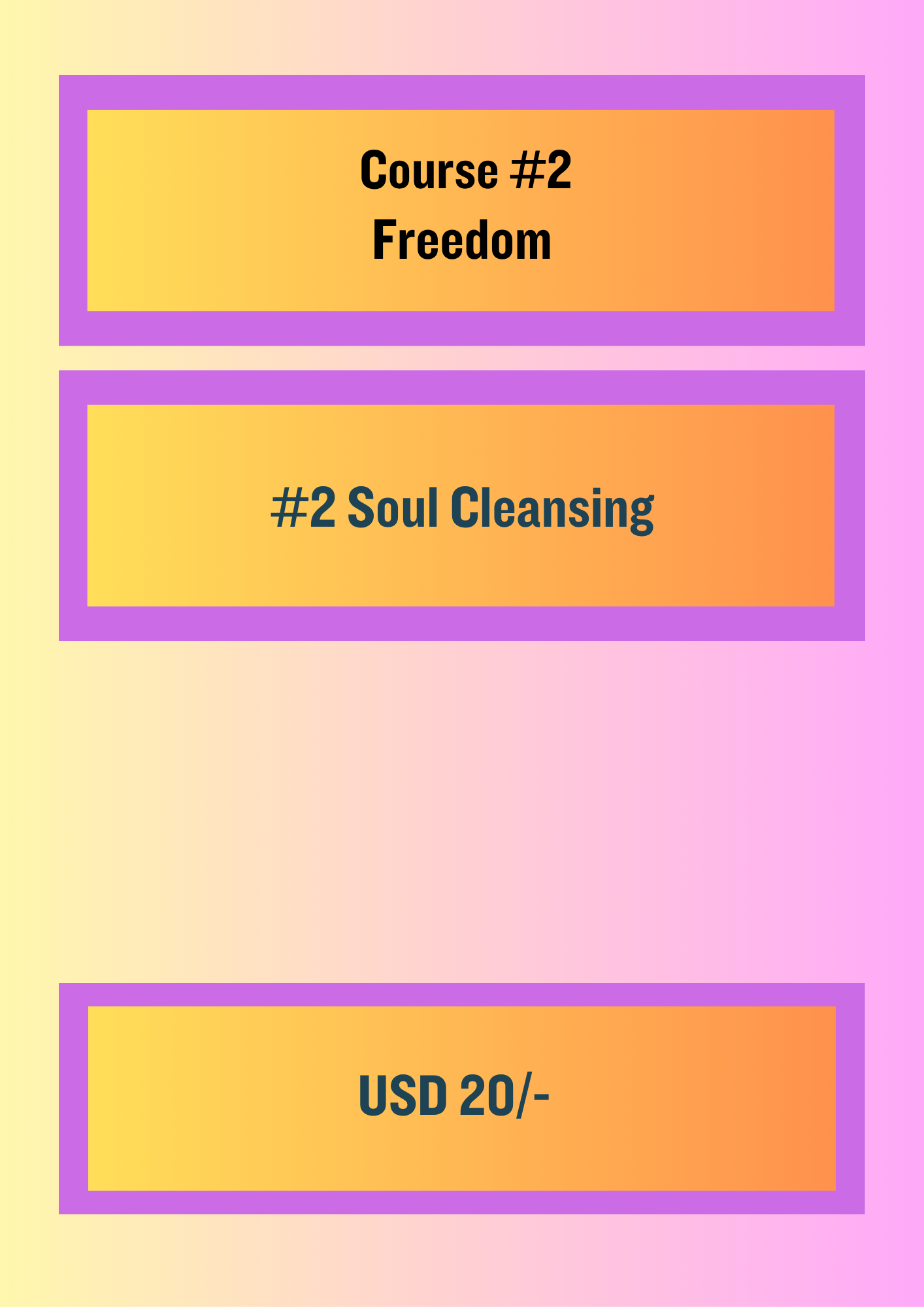 Course #2 Freedom: Module 2: Soul Cleansing