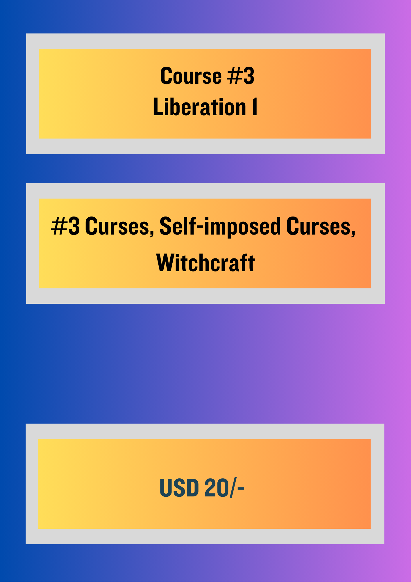 Course #3 Liberation I : Module 3: Curses, Self Imposed Curses, Witchcraft