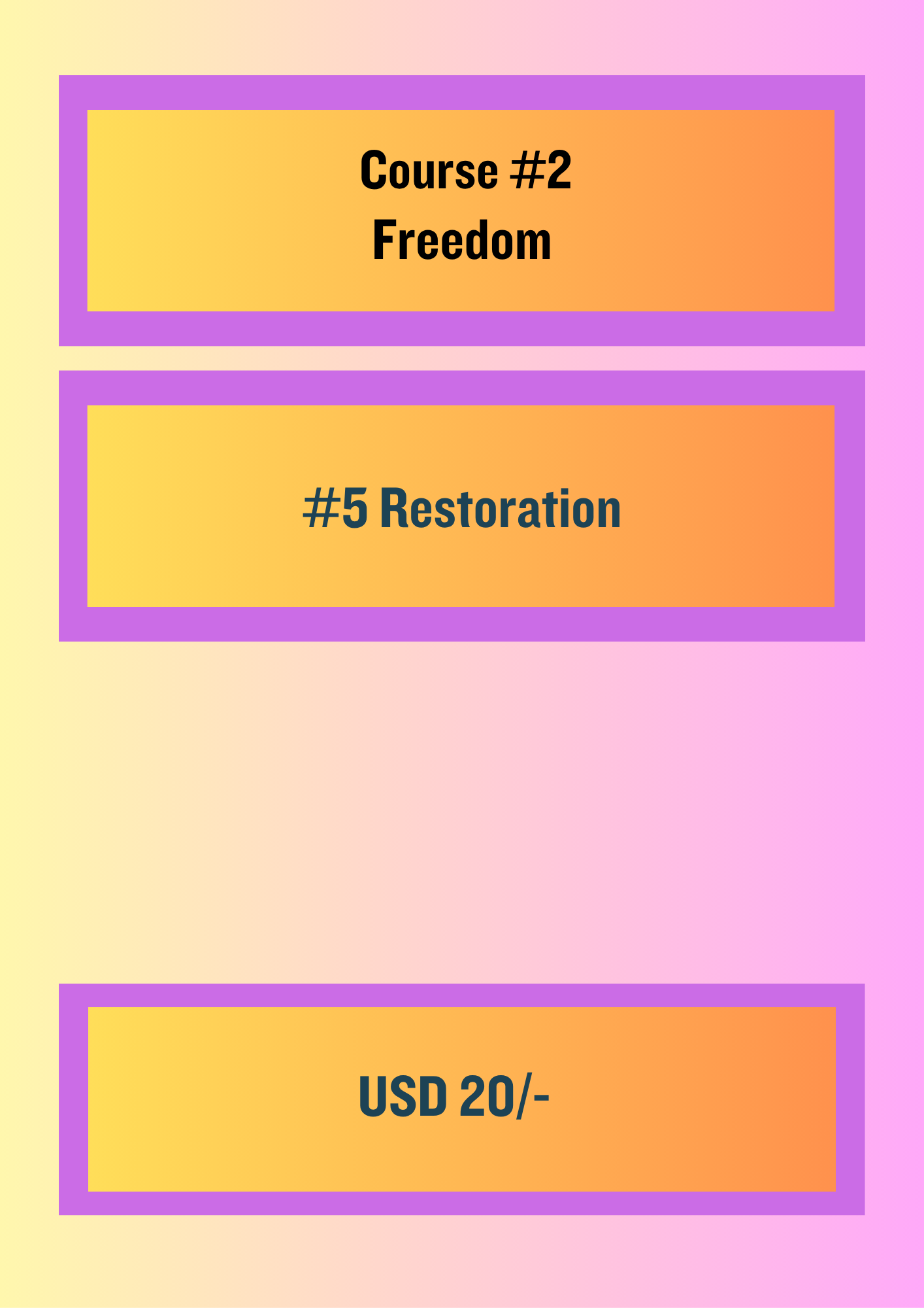 Course #2 Freedom: Module 5: Restoration