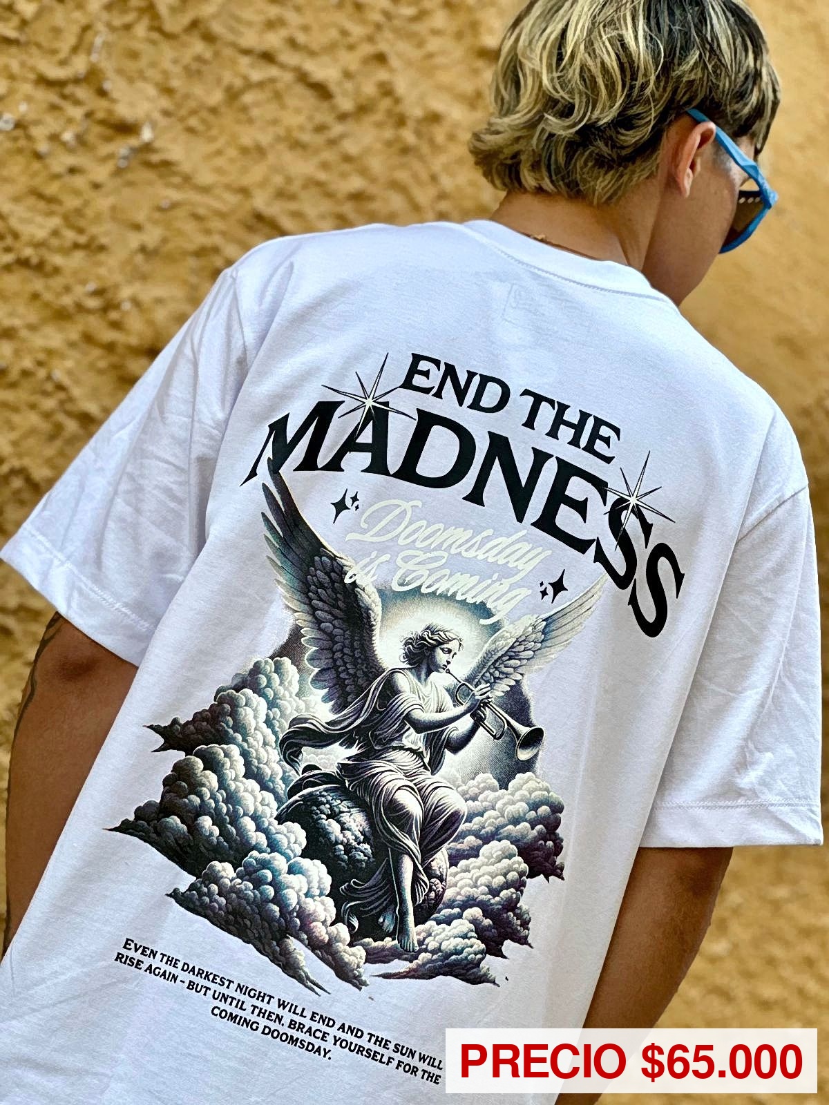 Camiseta END THE MADNESS