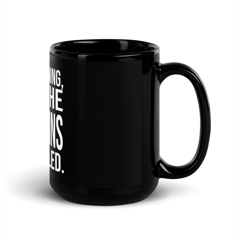 "Good Morning, I See The Assassins Have Failed" Mug