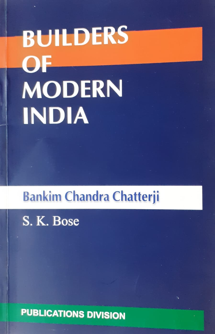 Builders of Modern India: Bankim Chandra Chatterji