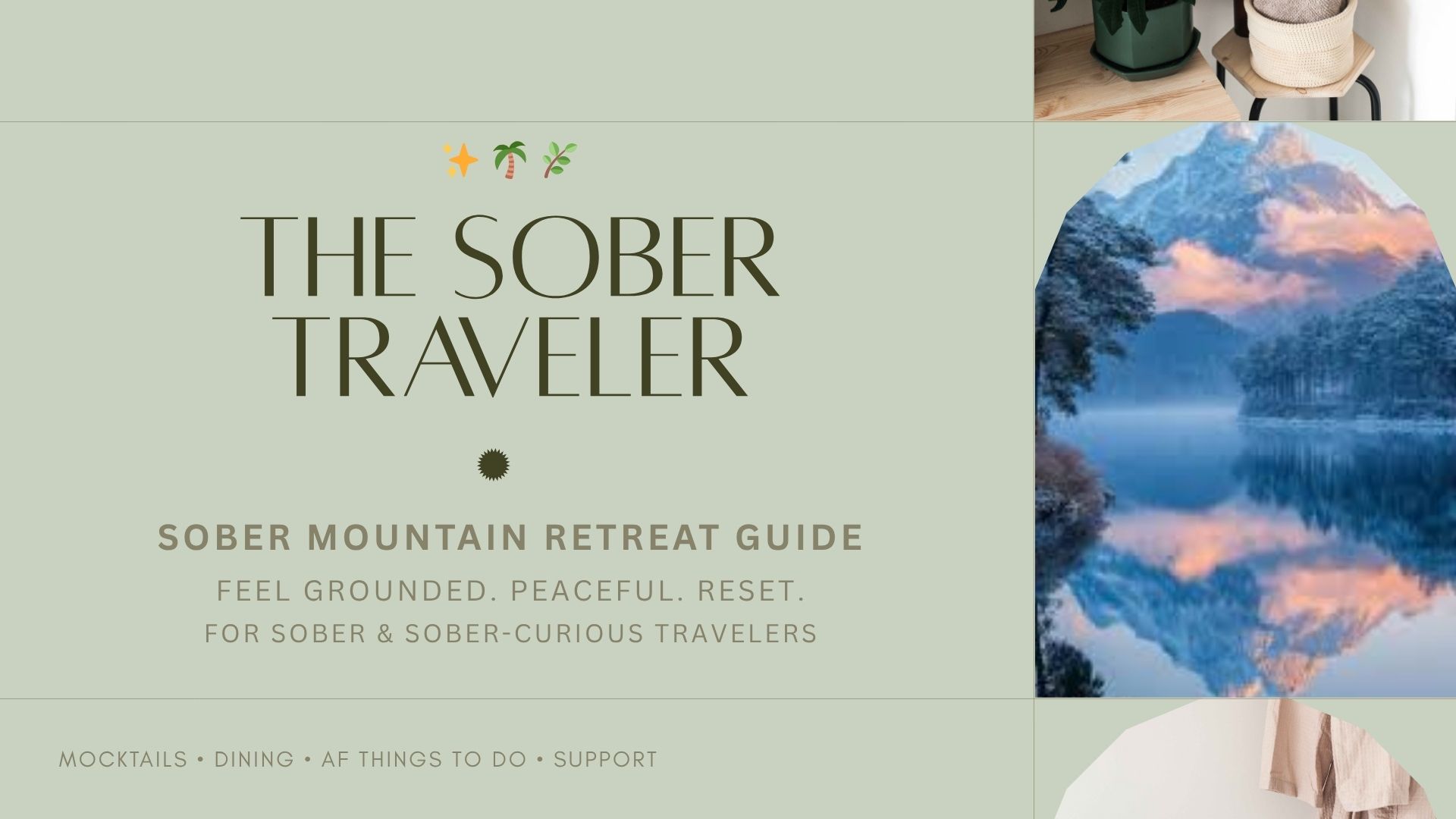 Mountain Retreat Alcohol-Free Travel Guide (Printable + Digital) Calm, Grounded, Sober Getaway Experience