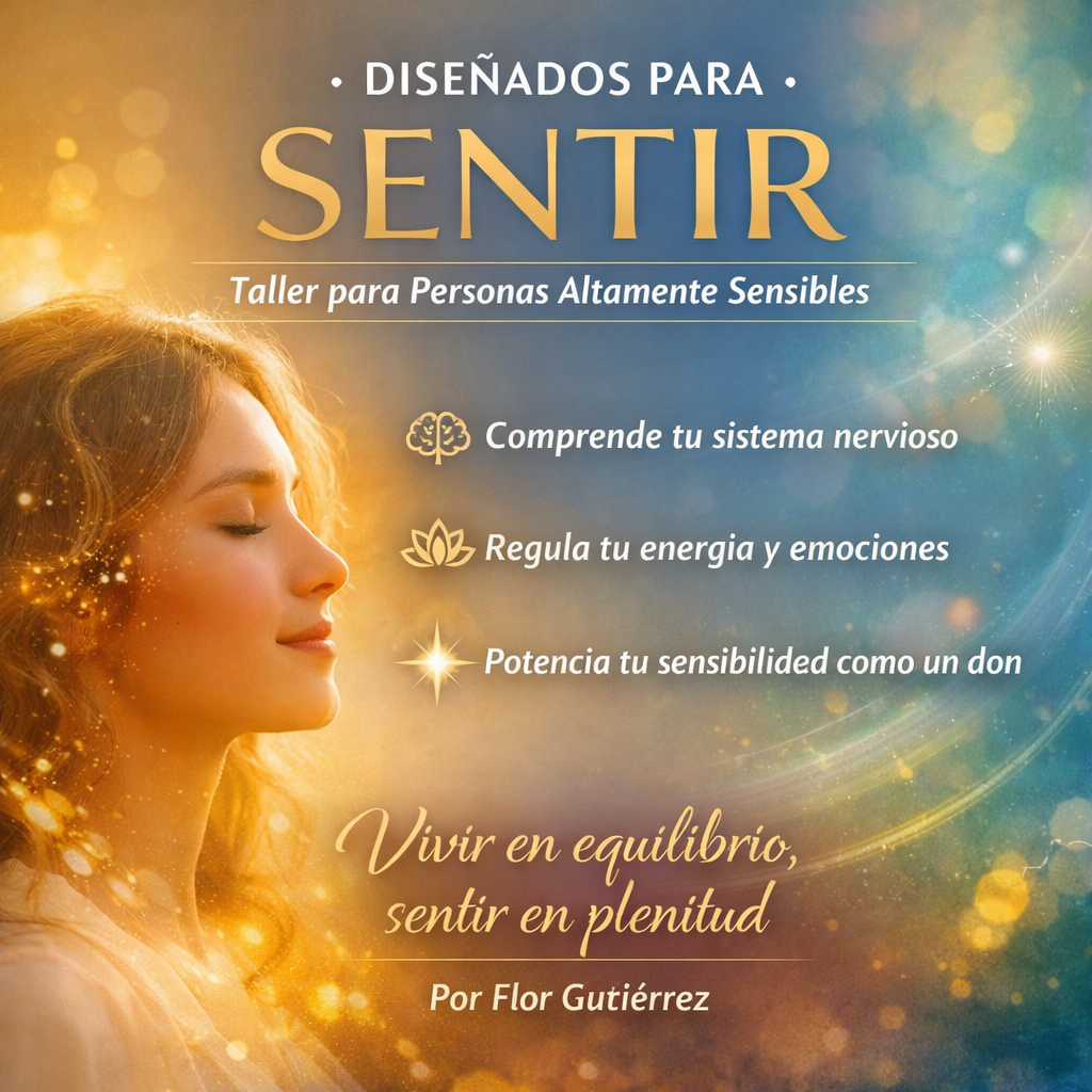 Diseñados para Sentir El despertar de tu sensibilidad como poder