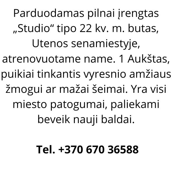 Parduodamas butas. Tel. +370 670 36588