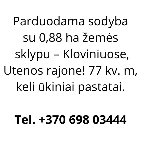 Parduodama sodyba. Tel. +370 698 03444