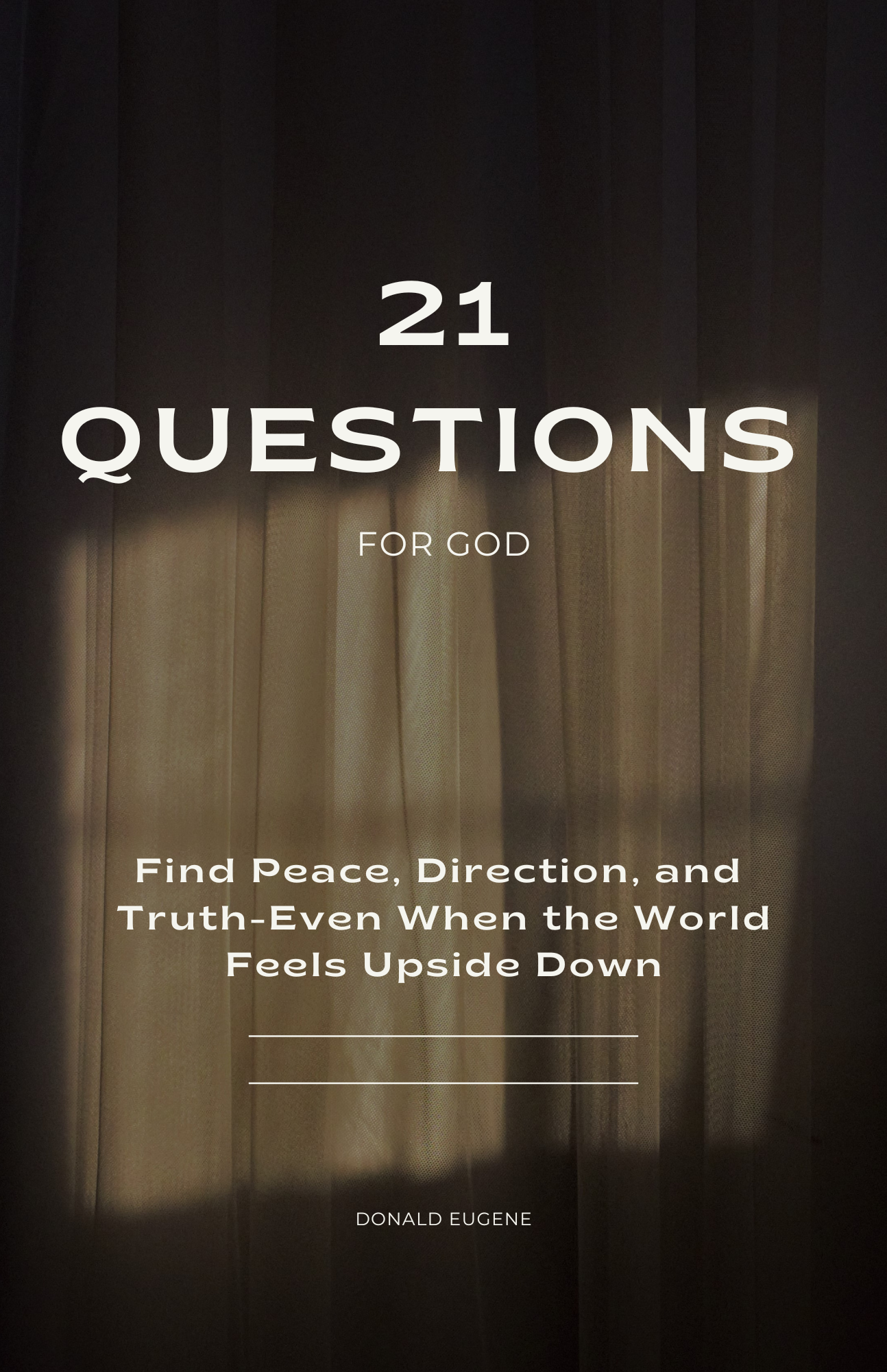 21 Questions for God