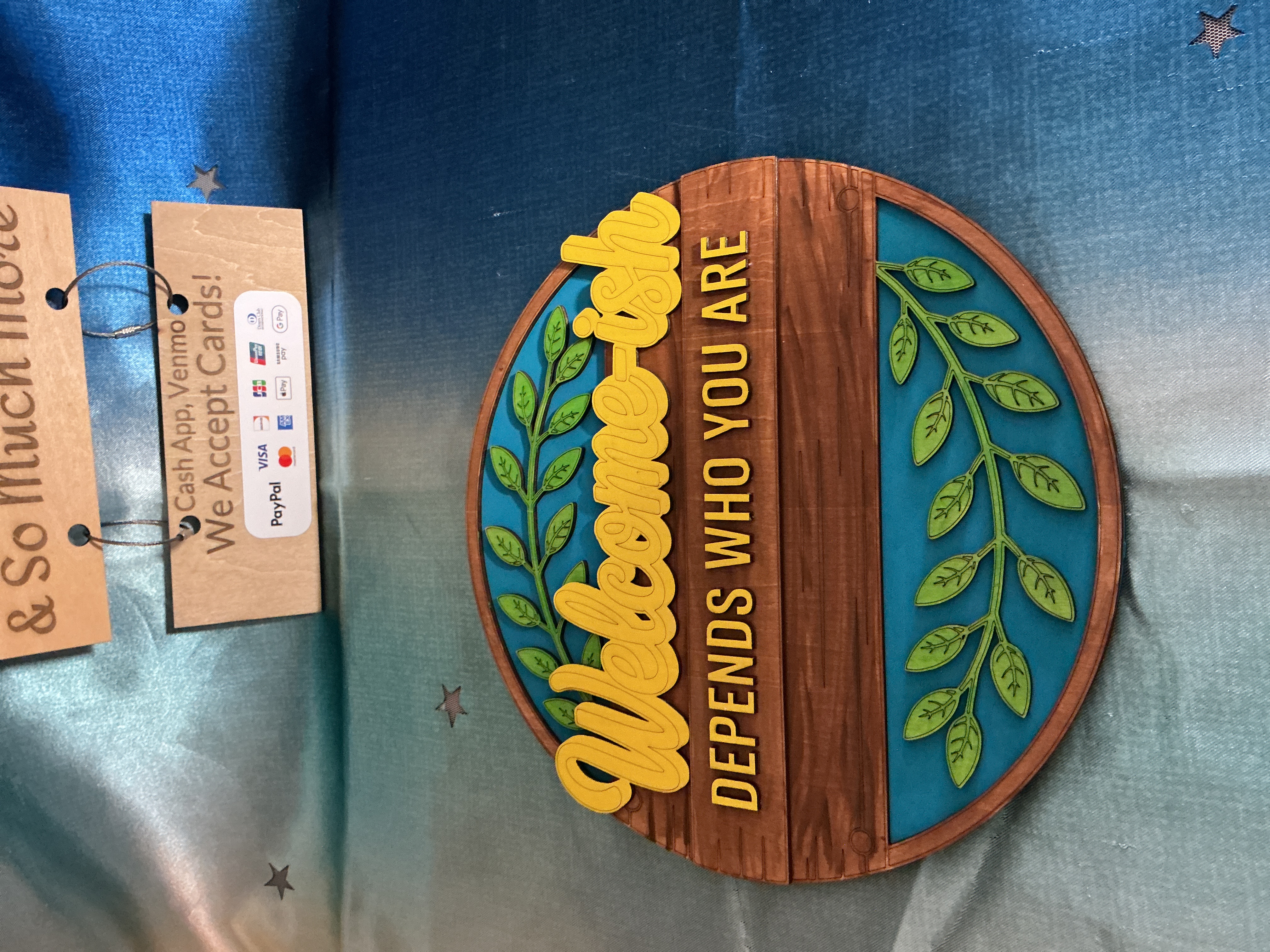 Welcome-ish Wooden Sign