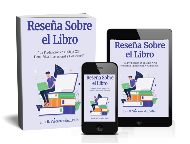 Reseña Sobre el Libro La predicación en el Siglo XXI (Español e english)