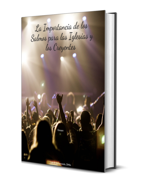 La Importancia de los Salmos para las Iglesias y los Creyentes