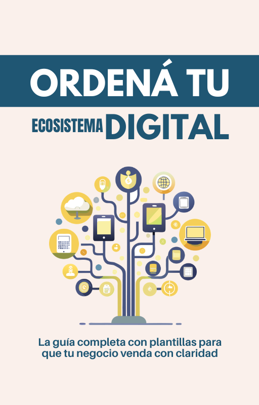 Pack Inicial que Vende – Publicar no es Vender + Ordená tu Ecosistema Digital