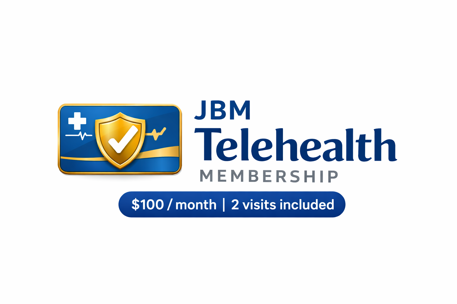 Telehealth Membership Program – $100/month