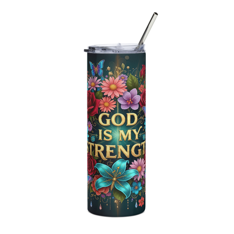 God is my Strength Stainless steel tumbler