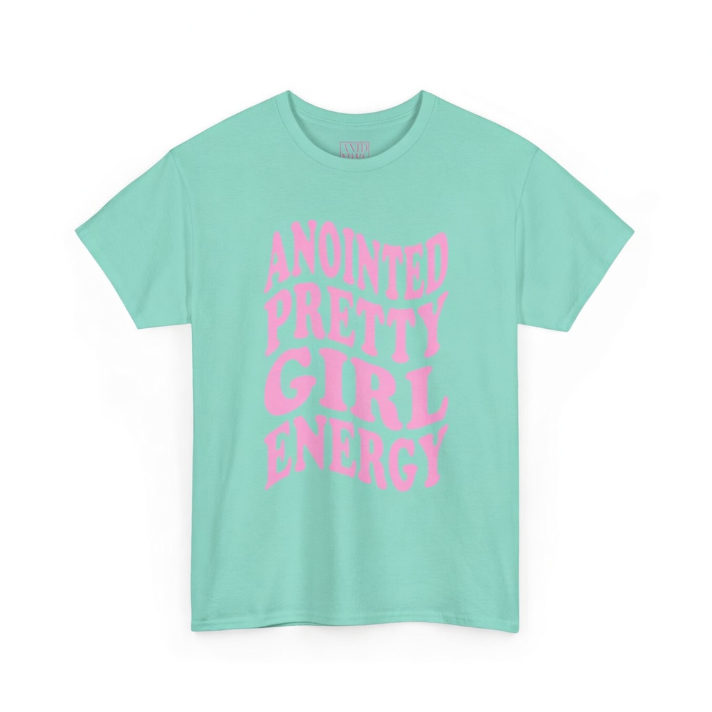ANOINTED PRETTY GIRL ENERGY TEE