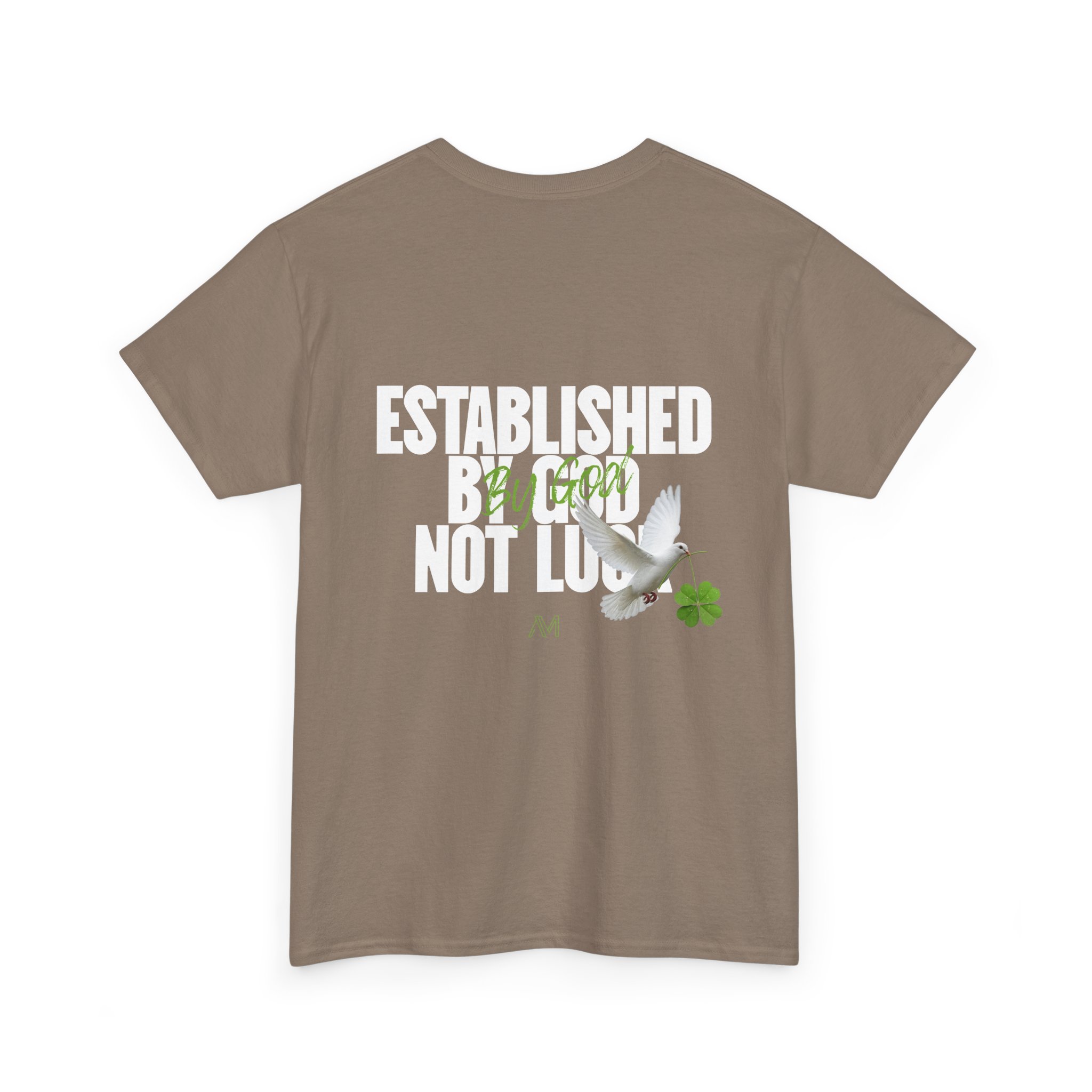 Established by God. Not Luck. Espresso Tee