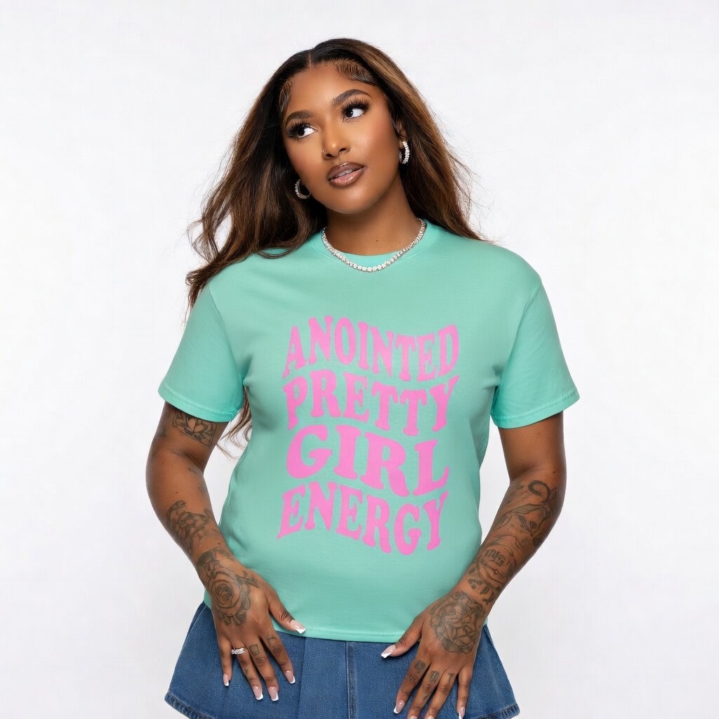 ANOINTED PRETTY GIRL ENERGY TEE