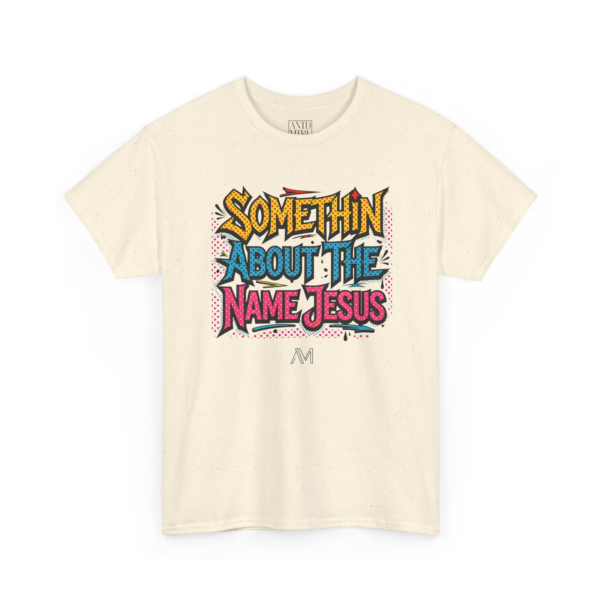 Somethin About The Name Jesus Tee