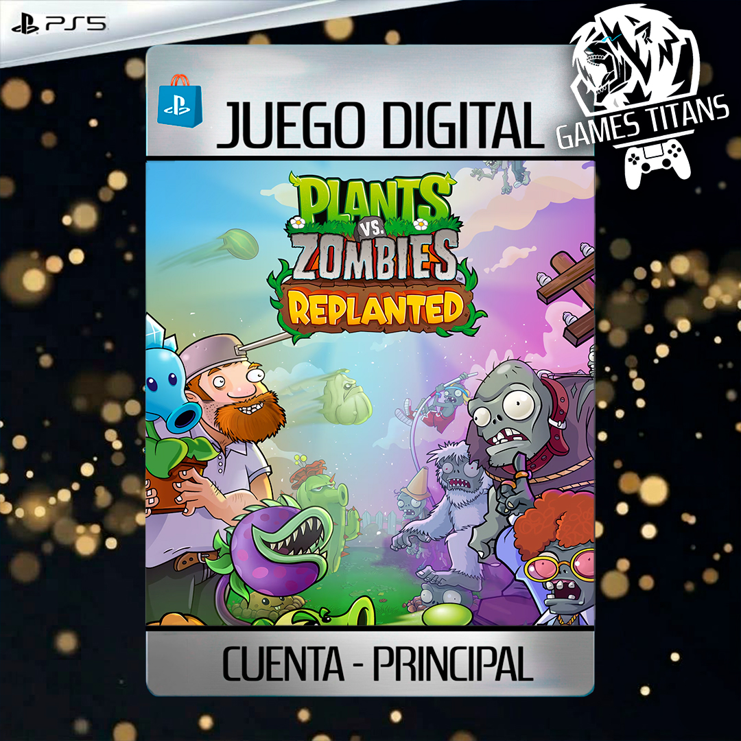 Plants vs. Zombies™: Replanted