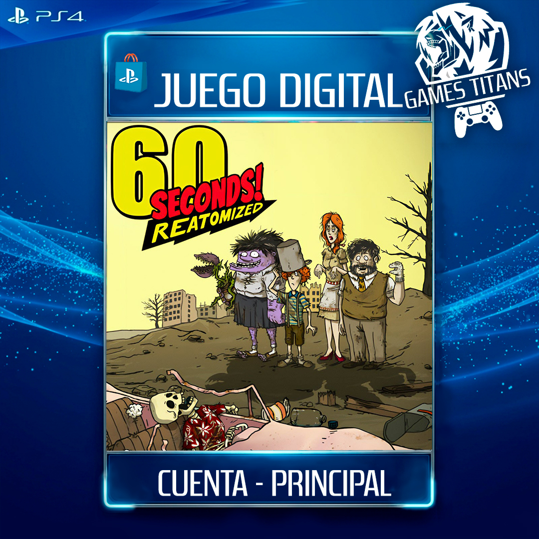 60 Seconds! Reatomized