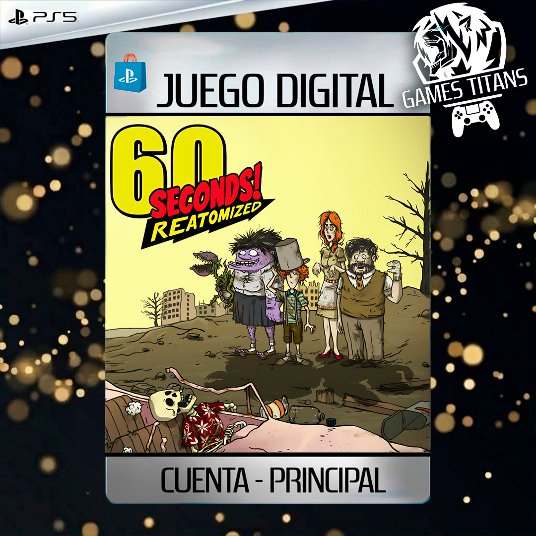 60 Seconds! Reatomized