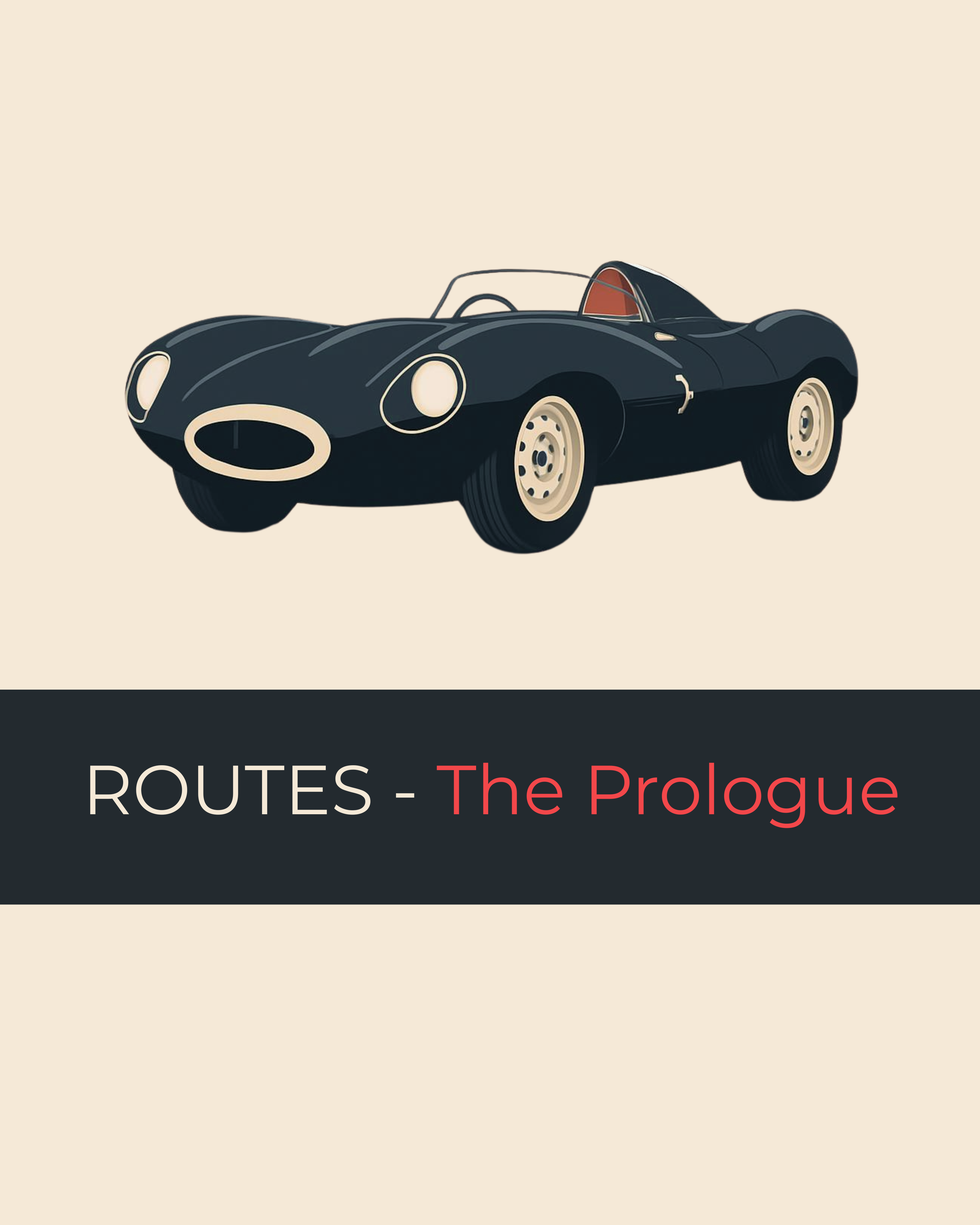 ROUTES -- The Prologue
