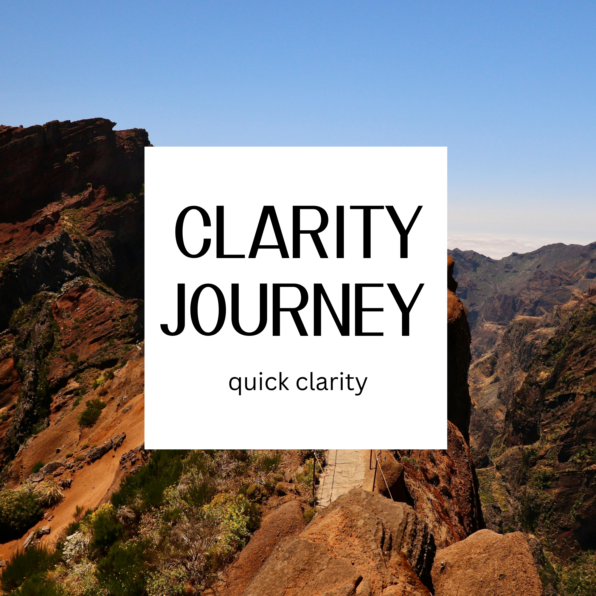 Clarity Journey - Quick Clarity