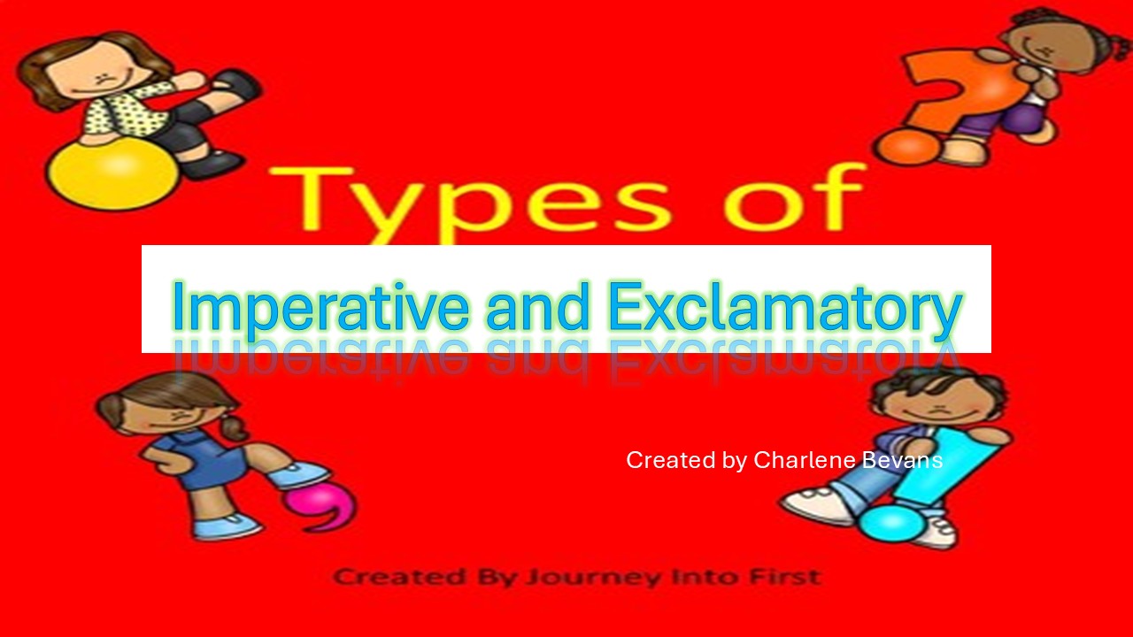 Imperative and Exclamatory Sentences