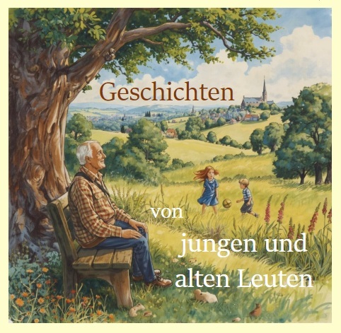 Geschichten von jungen und alten Leuten
