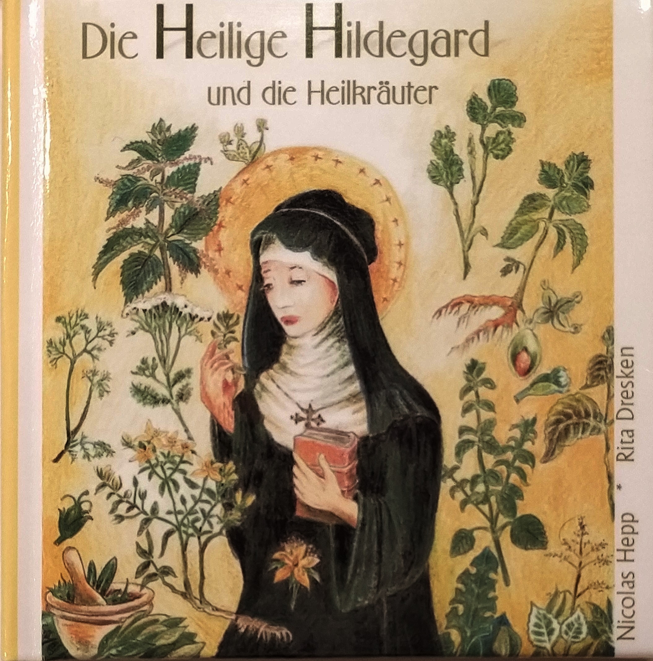 Die Heilige Hildegard und die Heilkräuter