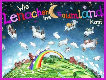 Wie Lenachen ins Traumland kam