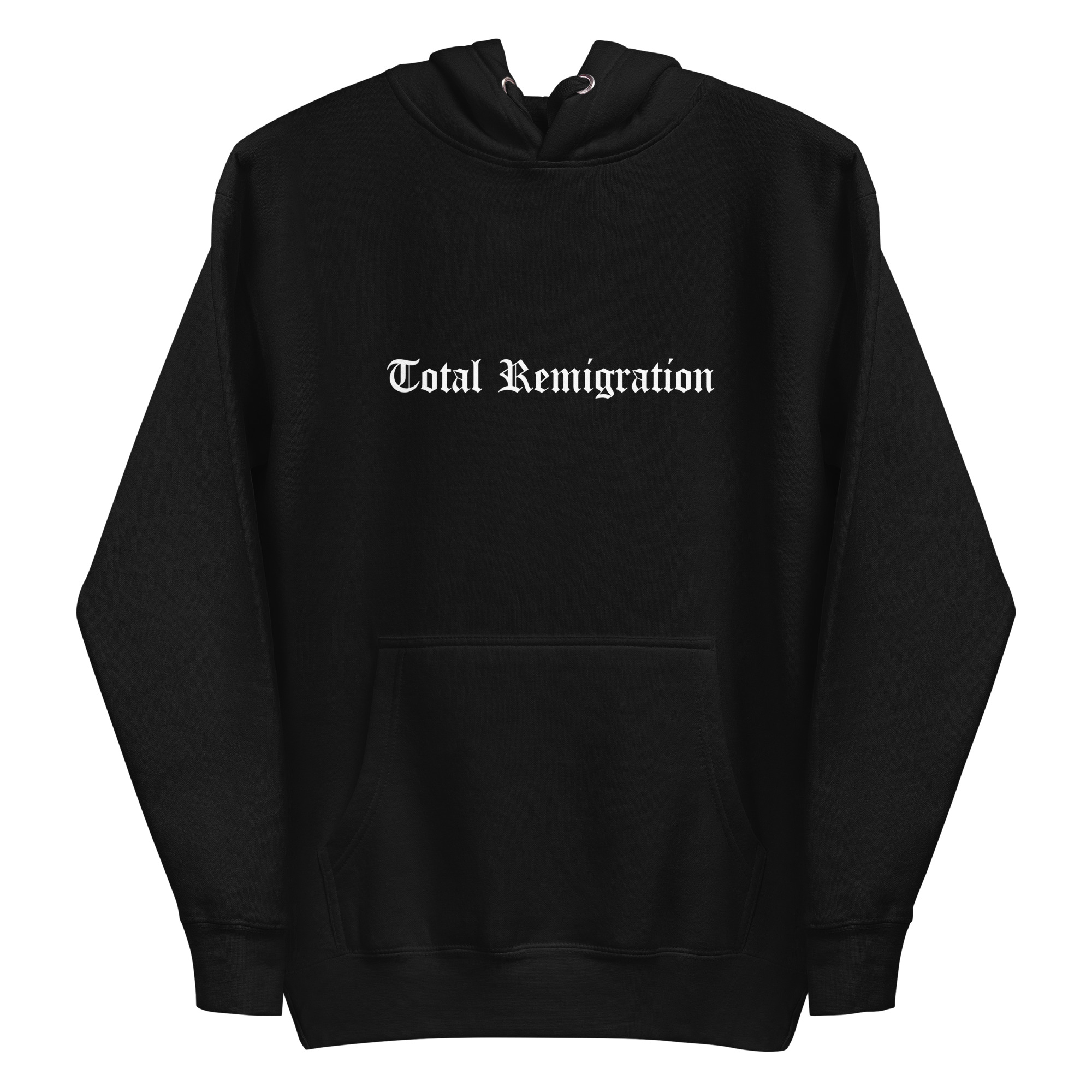 Total Remigration Unisex Hoodie