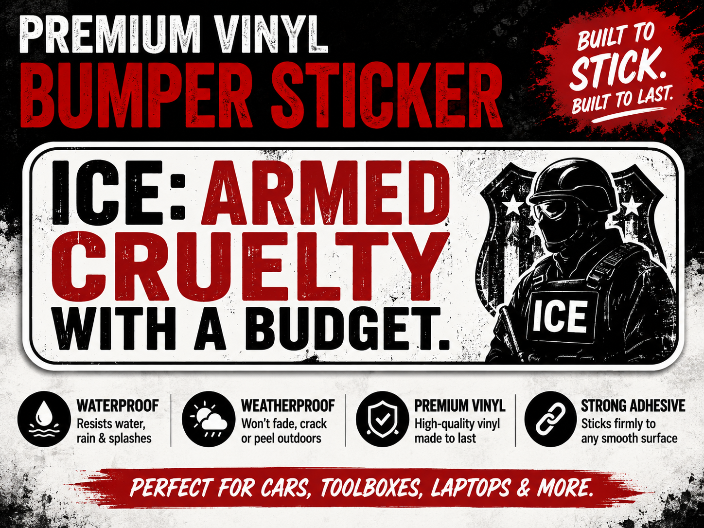 ICE: Armed Cruelty Vinyl Sticker