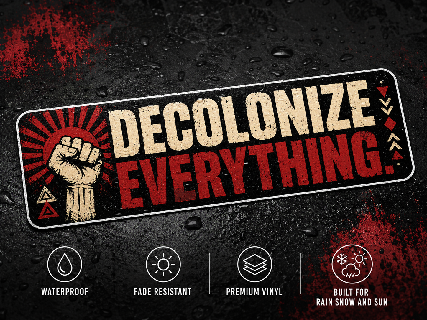Decolonize Everything Vinyl Sticker