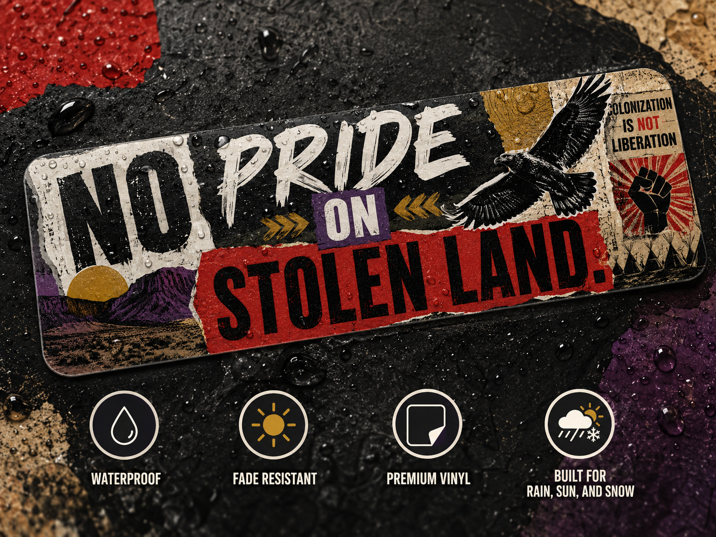 No Pride on Stolen Land Sticker
