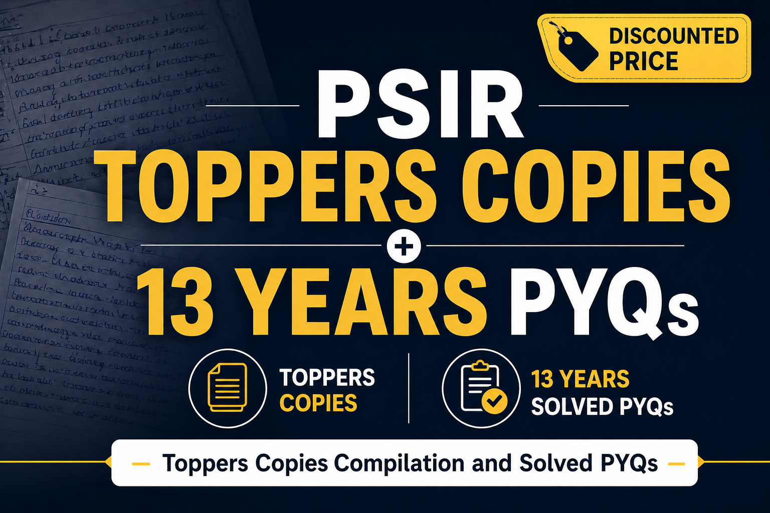 PSIR - 13 Years Solved PYQs and Toppers Copies Compilation Combo