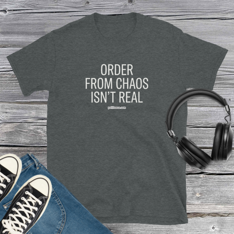 Order from Chaos T-Shirt