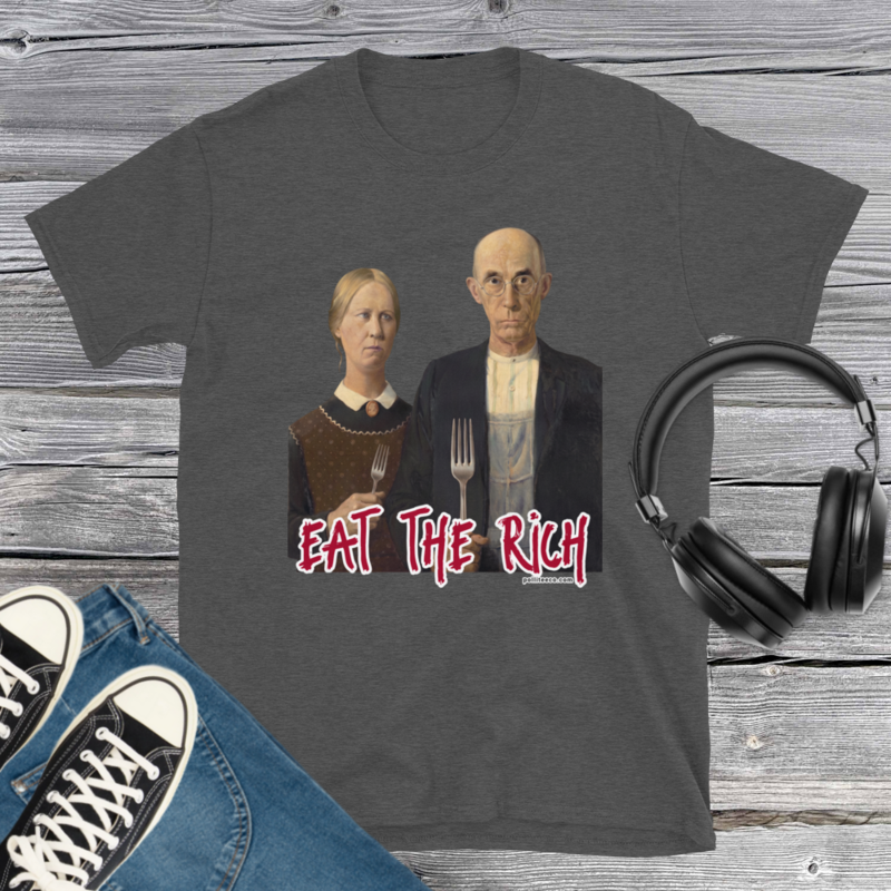 Eat the Rich Desperate Farmers Short-Sleeve T-Shirt