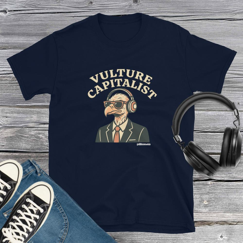 Vulture Capitalist T-Shirt