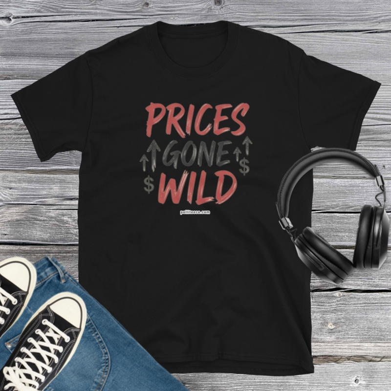 Prices Gone Wild T-Shirt