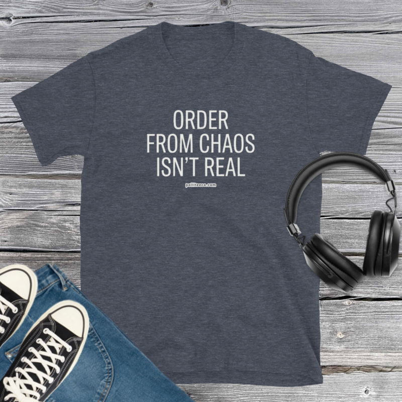 Order from Chaos T-Shirt