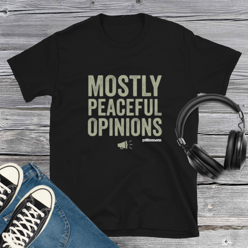 Mostly Peaceful T-Shirt