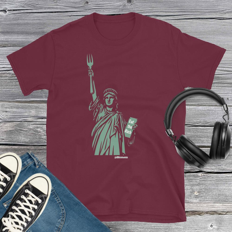 Lady Liberty Eat the Rich T-Shirt