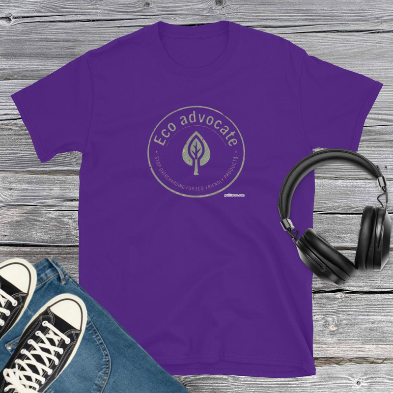 Eco Advocate - Stop Overcharging T-Shirt