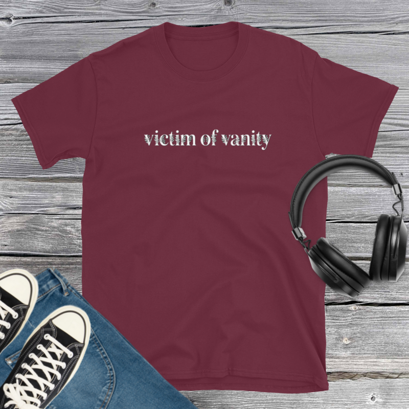 Victim of Vanity T-Shirt