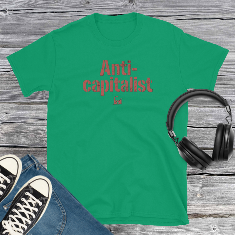 Anti Capitalist T-Shirt